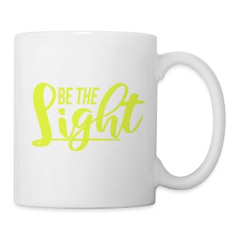 Be The Light Motivierend Positivität Spruch Logo - Tasse - Weiß - Rechts