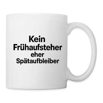 Kein Heilaufsteller Spät Helden - Tasse - Weiß - Rechts