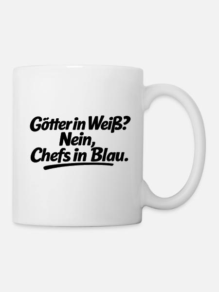 Götter in Weiß? Nein, Chefs in Blau. - Tasse - Weiß
