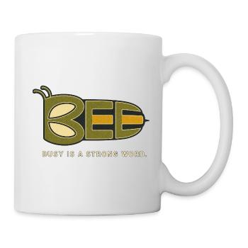 BEE – Occupé est un mot fort - Mug blanc - blanc - Droite