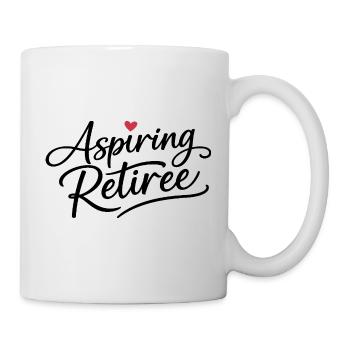 Aspiring Retiree - Mug - white - Right