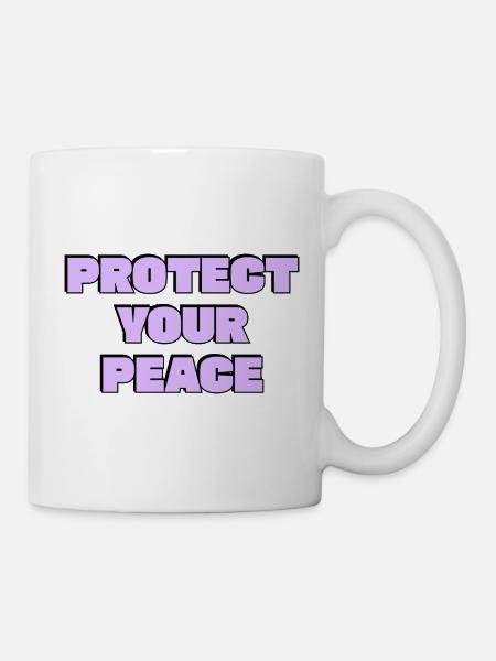 Beschütze deinen Frieden - Tasse - Weiß
