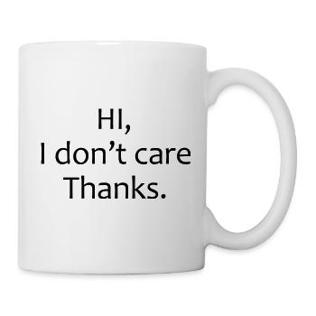 Hallo, es ist mir egal, danke, lustige, sarkastische Katzenkunst. - Tasse - Weiß - Rechts