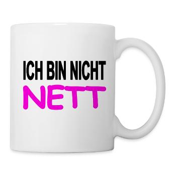 Nett - Tasse - Weiß - Rechts