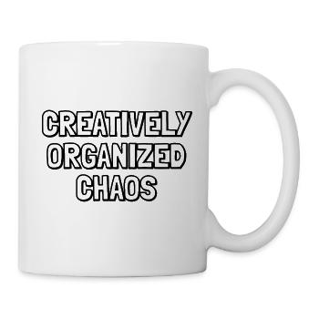 Kreativ organisiertes Chaos – Sarkastisches Zitat - Tasse - Weiß - Rechts