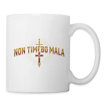 Non Timebo Mala - Tasse - Weiß - Rechts