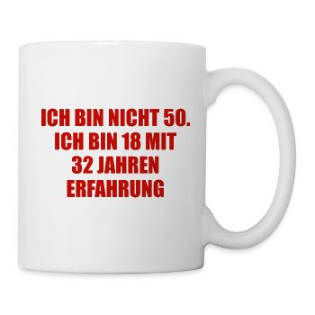 50 mit 32 Jahren Erfahrung - Tasse - Weiß - Rechts
