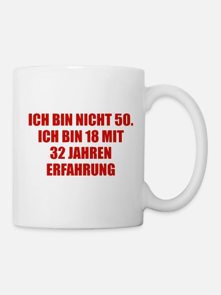 50 mit 32 Jahren Erfahrung - Tasse - Weiß