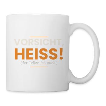 Vorsicht, heiß! Der Teller. Ich auch. Kellner - Tasse - Weiß - Rechts