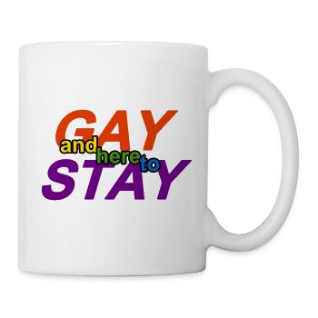 schwul und hier zum Bleiben - Tasse - Weiß - Rechts