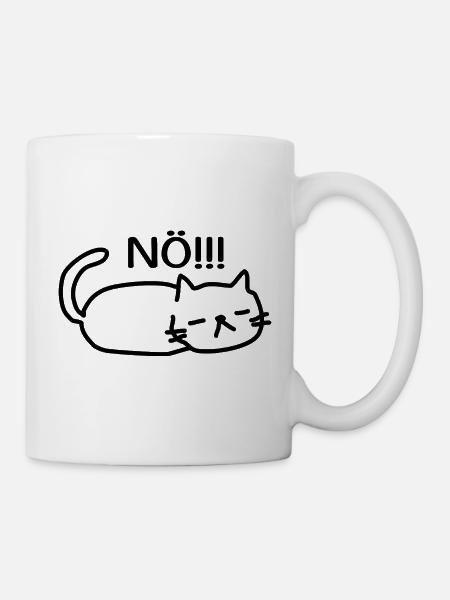 Nö Lustige Faule Katze - Tasse - Weiß