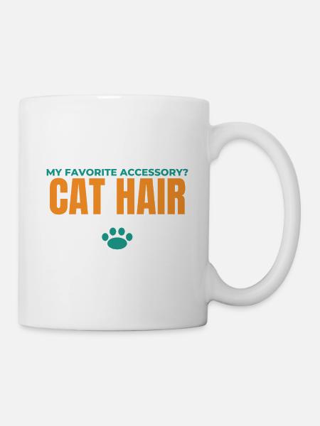 Katzenhaar: Mein Lieblingsaccessoire - Tasse - Weiß