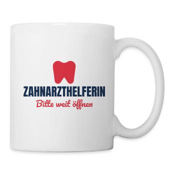 Zahnarzthelferin – Bitte weit öffnen - Tasse - Weiß - Rechts