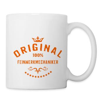 Original 100 Prozent Feinwerkmechaniker - - Tasse - Weiß - Rechts