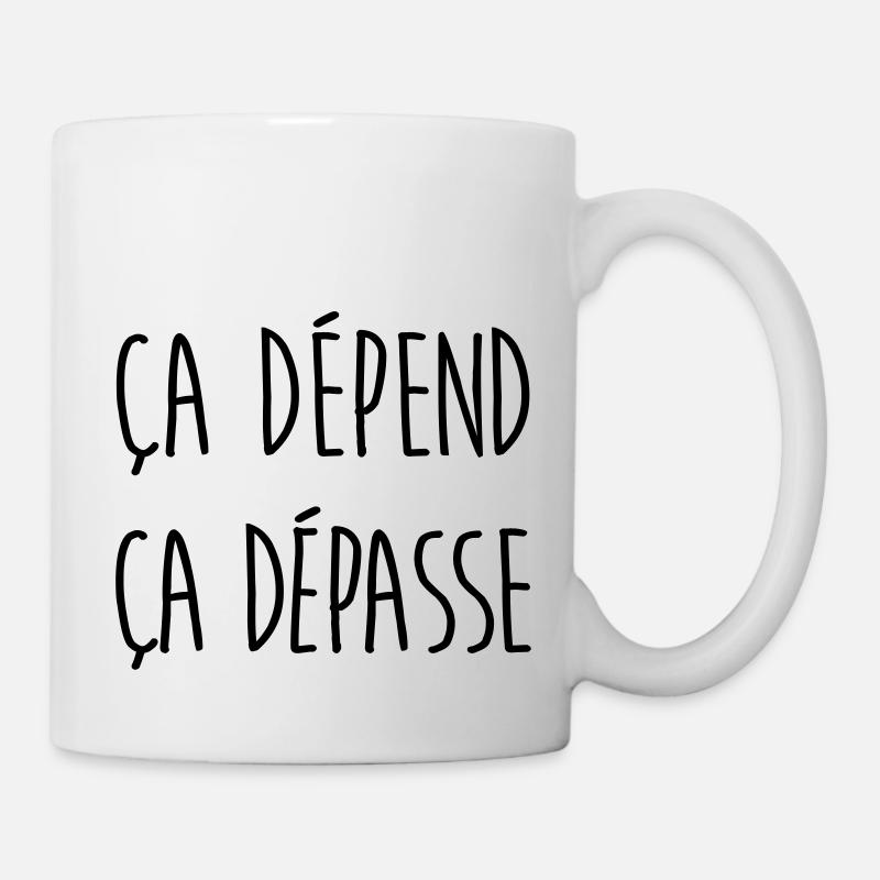 Ca dépend ça dépasse - Mug blanc - blanc