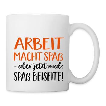 Arbeit - Tasse - Weiß - Rechts