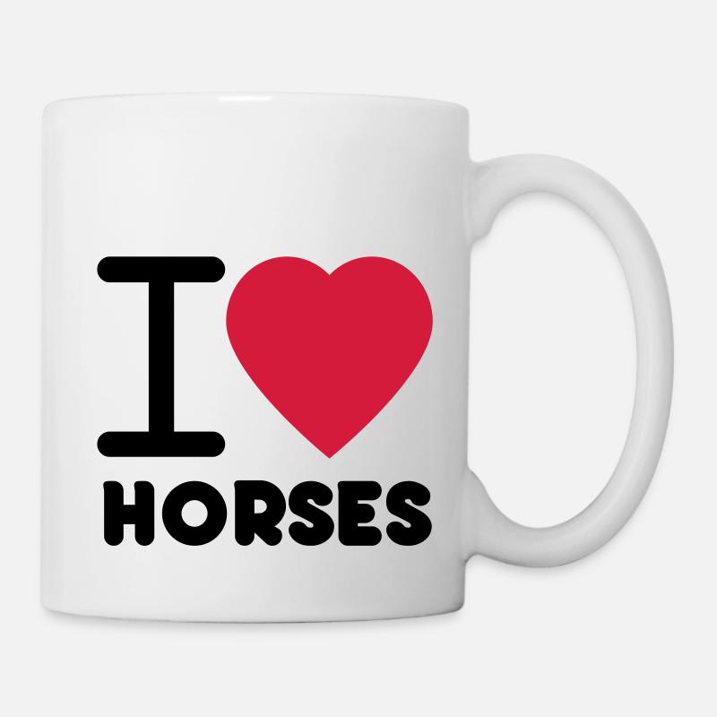 I love Horses - Tasse - Weiß