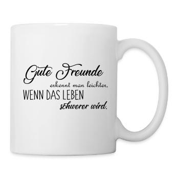 Gute Freunde erkennt man Freundschaft Geschenk - Tasse - Weiß - Rechts