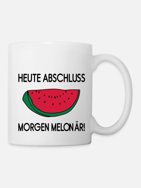 Heute Abschluss morgen Melonär Millionär Melone - Tasse - Weiß