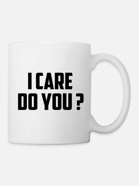 i care do you quote - Mug - white