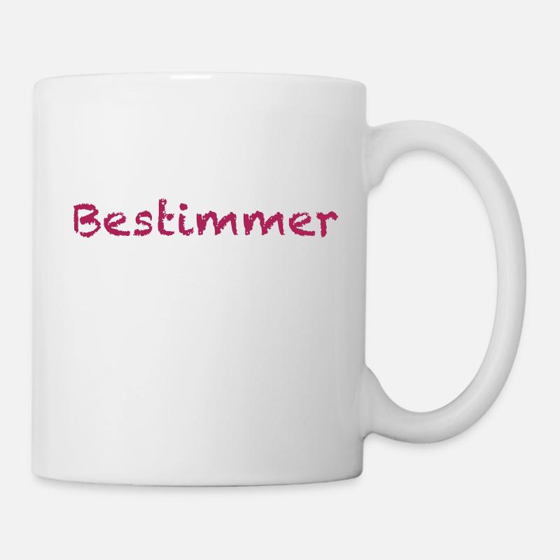 Bestimmer - Tasse - Weiß