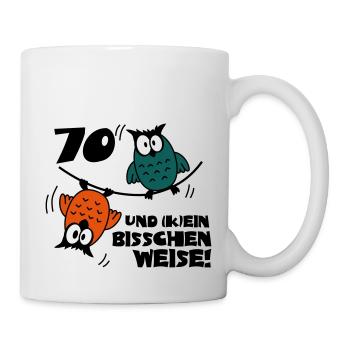 Geburtstag 70 und kein bisschen Weise, Eulen - Tasse - Weiß - Rechts