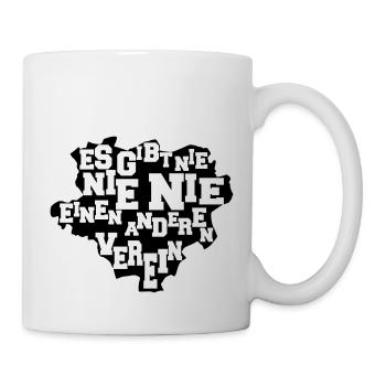 Es gibt nie nie nie einen anderen Verein - Tasse - Weiß - Rechts