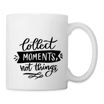 Collecter des Moments Not Things Moment citation disant - Mug blanc - blanc - Droite