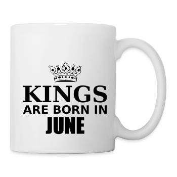 kings are born in june - Tasse - Weiß - Rechts