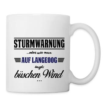 Sturmwarnung Langeoog - büschen Wind - Tasse - Weiß - Rechts