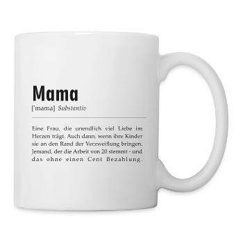 Spruchdesign - Mama - Tasse - Weiß - Rechts
