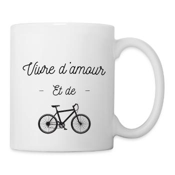 Vivre d'amour et de vélo, citation humour vélo - Mug blanc - blanc - Droite
