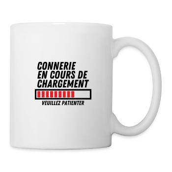 Connerie en cours de chargement. t shirt humour - Mug blanc - blanc - Droite