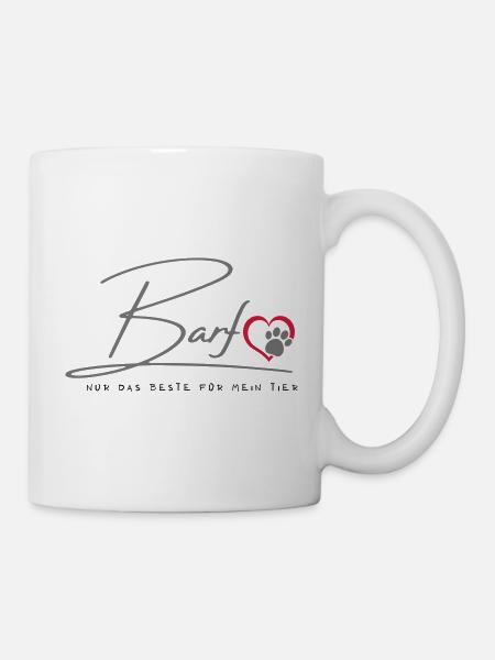Barf für mein Tier - Tasse - Weiß