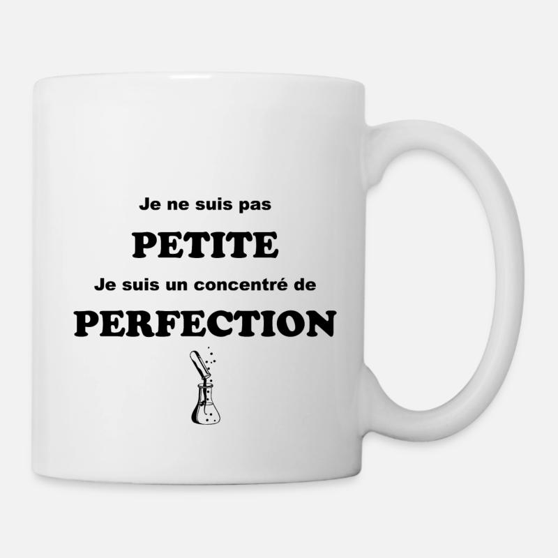 Je ne suis pas petite, je suis la perfection - Mug blanc - blanc