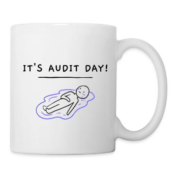 It es audit day - Tasse - Weiß - Rechts