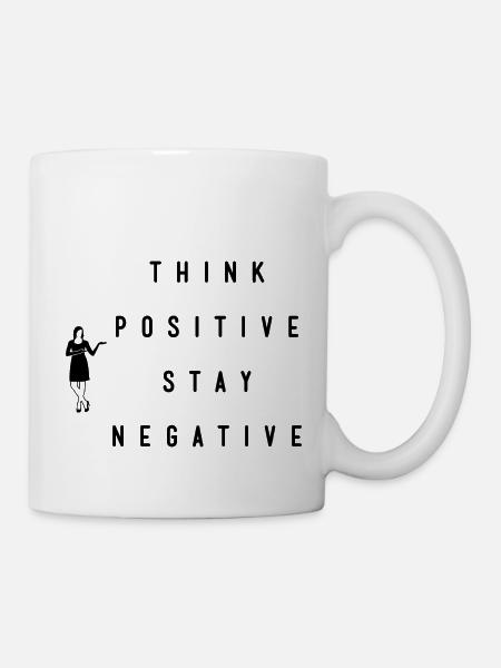 Think positive stay négatifs - Mug blanc - blanc