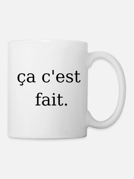 ça c'est fait - Mug blanc - blanc