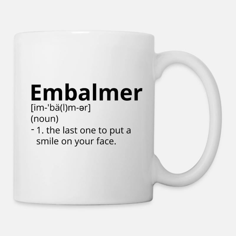 Embalmer Definition Description - Mug blanc - blanc