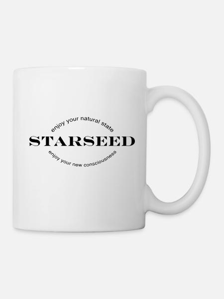Starseed enjoy your natural state - consciousness - Tasse - Weiß
