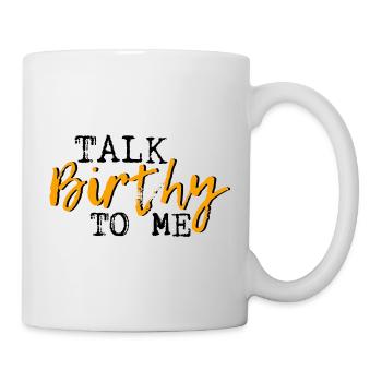Talk Birthy To Me 3 - Mug - white - Right