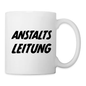 Anstaltsleitung Unternehmer Selbstständiger - Tasse - Weiß - Rechts