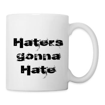 Hasser werden | hassen Schwarze Inschrift - Tasse - Weiß - Rechts