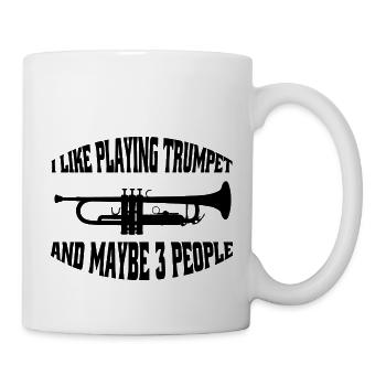 Trompete Spruch Musiker lustiger Instrument Musik - Tasse - Weiß - Rechts