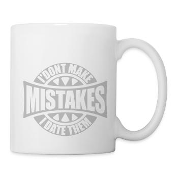 Date Mistakes Zitat Logo - Tasse - Weiß - Rechts