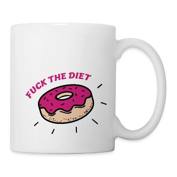 Fuck the diet - Mug - white - Right