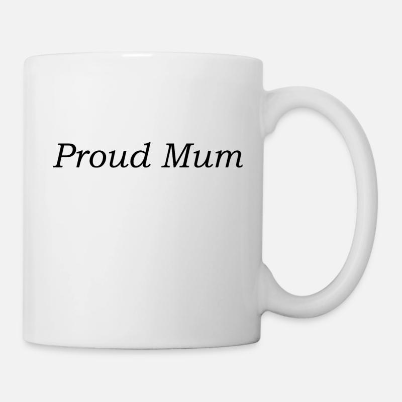Proud Mum - Tasse - Weiß