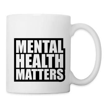 mental health matters quote - Mug - white - Right