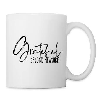 Grateful Beyond Measure - Citation Positive - Mug blanc - blanc - Droite