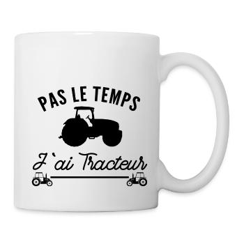pas le temps j ai tracteur - Mug blanc - blanc - Droite